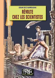 Rvolte chez les Scientistes