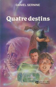 Quatre Destins