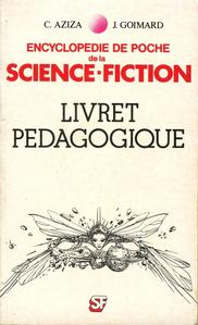 Encyclopdie de poche de la science-fiction : Livret pdagogique