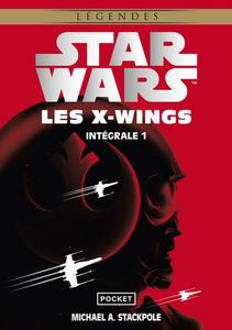 Star Wars : Les X-Wings Intgrale 1