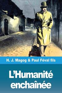 L'Humanit enchane