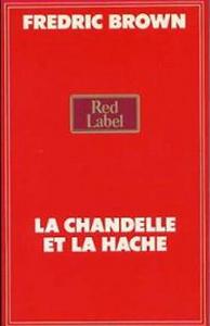 La Chandelle et la hache