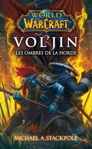 Vol'jin, Les Ombres de la Horde
