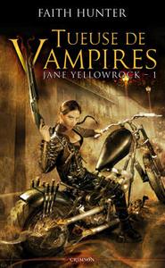 Jane Yellowrock, Tueuse de Vampires