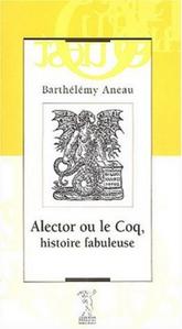 Alector ou le coq, histoire fabuleuse