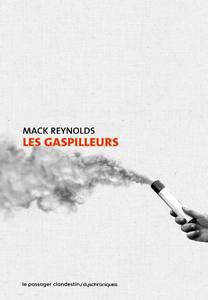Les Gaspilleurs
