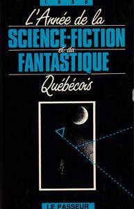 L'Année de la Science-Fiction et du Fantastique Québécois - 1986