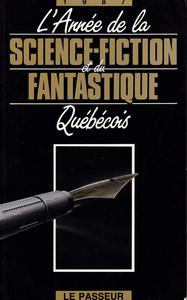 L'Année de la Science-Fiction et du Fantastique Québécois - 1987