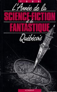 L'Année de la Science-Fiction et du Fantastique Québécois - 1989
