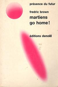 Martiens, go home !