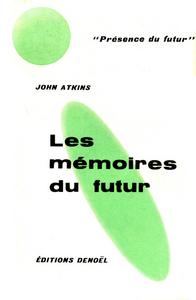 Les Mmoires du futur