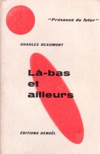 L-bas et ailleurs