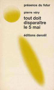 Tout doit disparatre le 5 mai