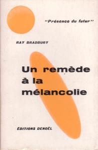 Un remde  la mlancolie