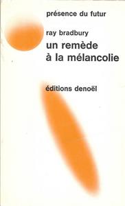 Un remde  la mlancolie