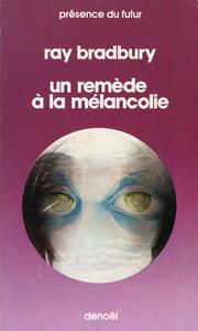 Un remde  la mlancolie