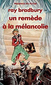 Un remde  la mlancolie