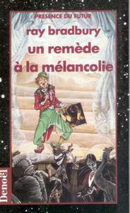 Un remde  la mlancolie