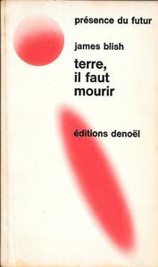 Terre il faut mourir