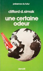 Une certaine odeur