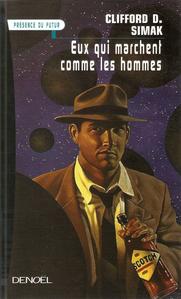 Eux qui marchent comme les hommes