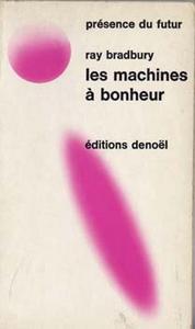 Les Machines  bonheur