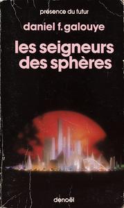 Les Seigneurs des sphres