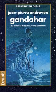 Gandahar (Les hommes-machines contre Gandahar)