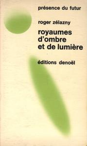Royaumes d'ombre et de lumire