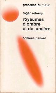 Royaumes d'ombre et de lumire