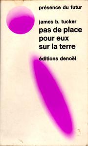Pas de place pour eux sur la Terre