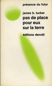 Pas de place pour eux sur la Terre
