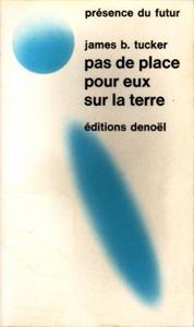 Pas de place pour eux sur la Terre