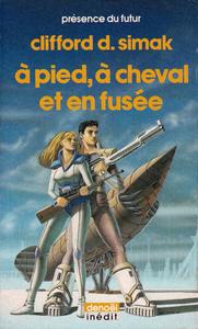 A pied,  cheval et en fuse