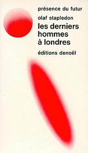 Les Derniers hommes  Londres