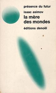 La Mre des mondes
