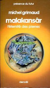 Malakansr ou l'ternit des pierres