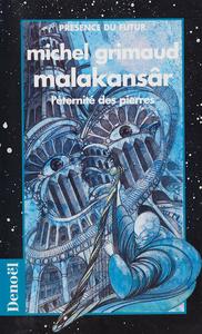 Malakansr ou l'ternit des pierres