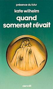 Quand Somerset rvait