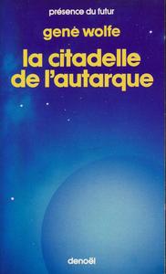 La Citadelle de l'autarque