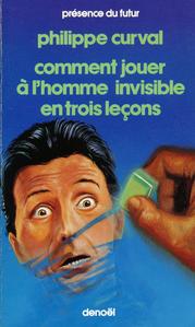 Comment jouer  l'homme invisible en trois leons