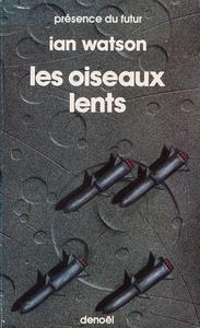 Les Oiseaux lents