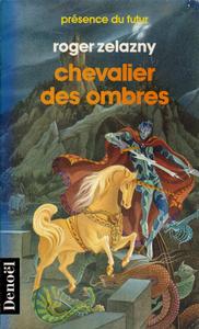 Chevalier des ombres