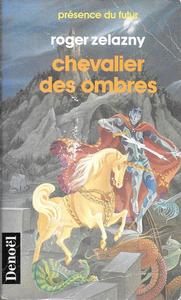 Chevalier des ombres