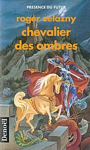 Chevalier des ombres