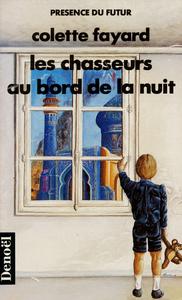 Les Chasseurs au bord de la nuit