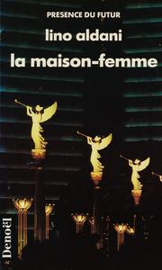 La Maison-femme