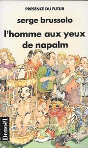 L'Homme aux yeux de napalm