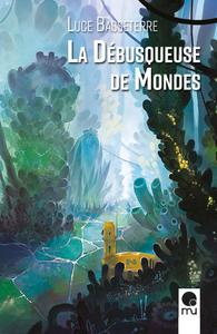 La Dbusqueuse de Mondes