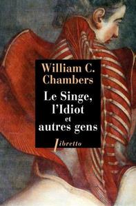 Le Singe, l'idiot et autres gens